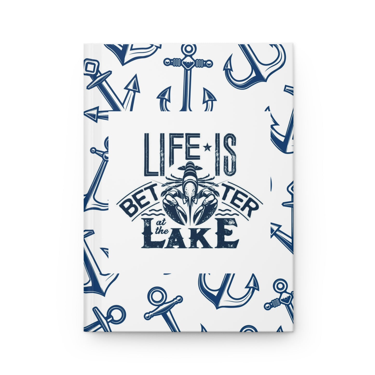 Life is Better Anchors Hardcover Journal