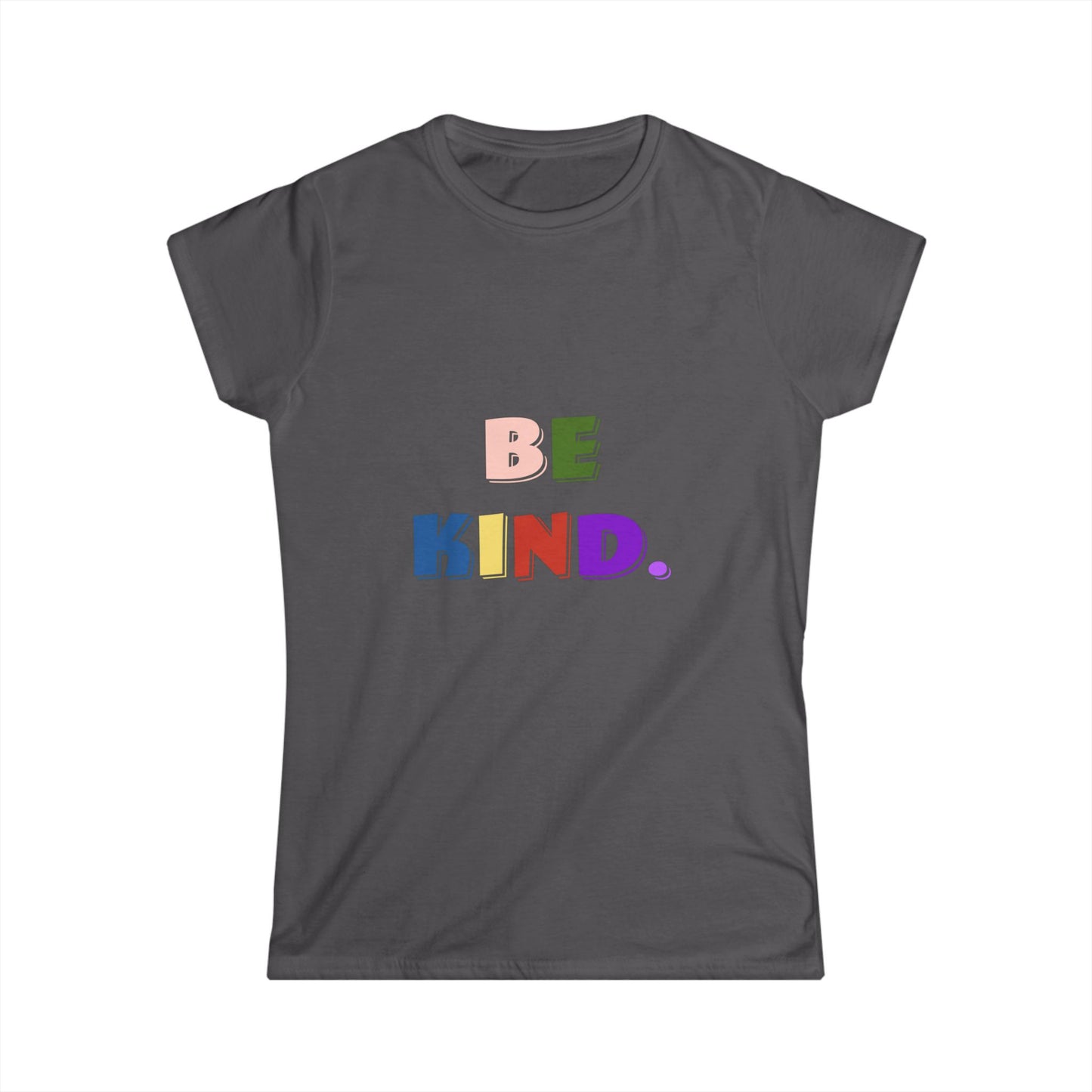 Be Kind Women's Soft Tee